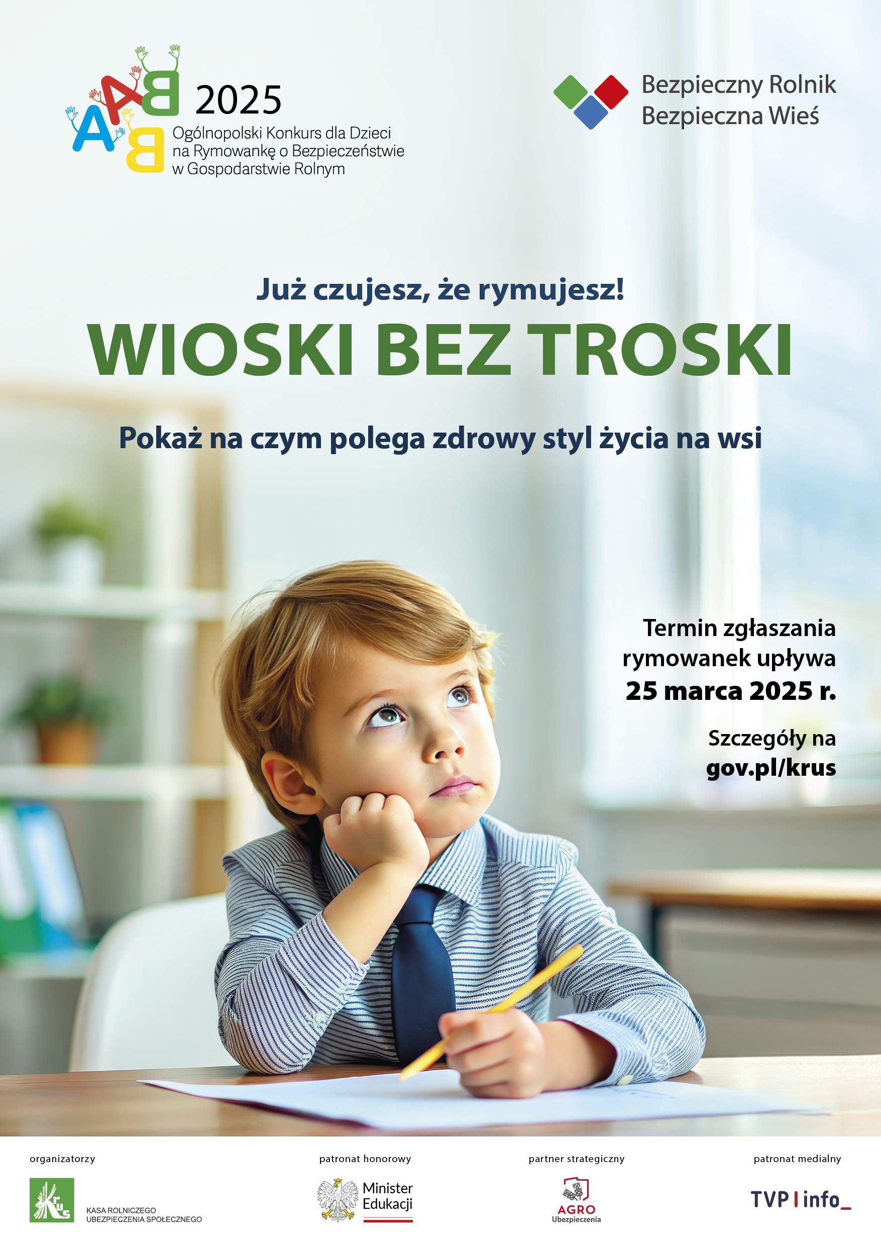VI edycja Ogólnopolskiego Konkursu dla Dzieci na Rymowankę o Bezpieczeństwie w Gospodarstwie Rolnym pod hasłem "Wnioski bez troski".