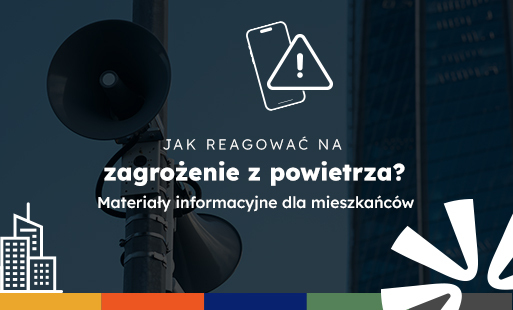 Zdjęcie do Jak reagować na zagrożenie z powietrza? Materiały informacyjne dla mieszkańc&oacute;w